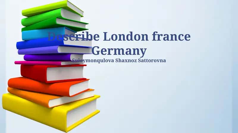 France, London, Germany 1