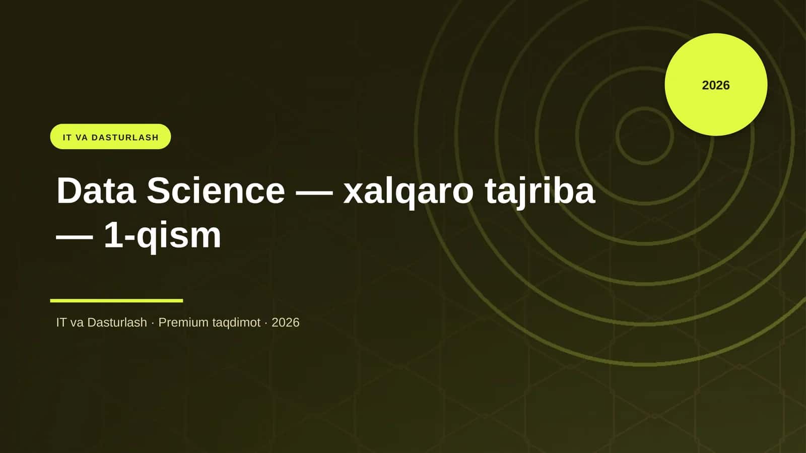 Data Science — xalqaro tajriba — 1-qism 1
