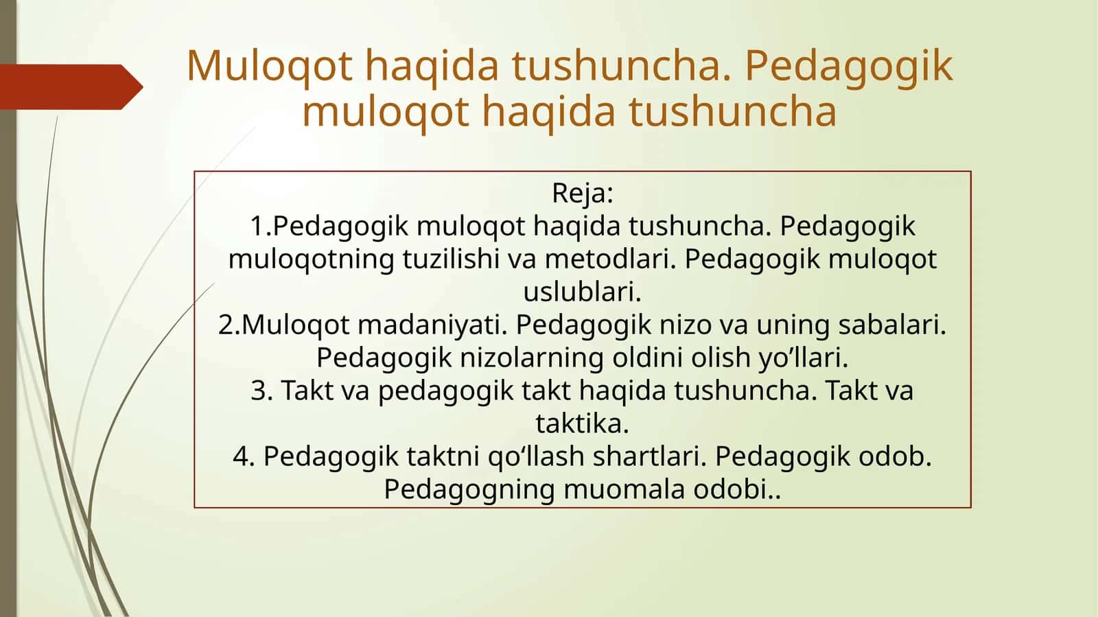 Muloqot haqida tushuncha. Pedagogik muloqot haqida tushuncha 1