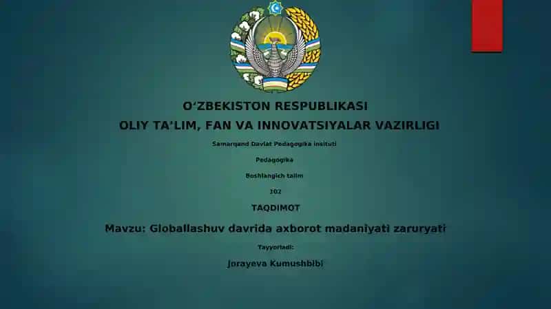 Globallashuv davrida axborot madaniyati zaruryati