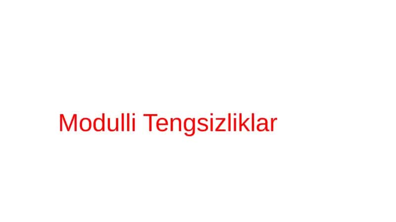 ModulliTengsizliklar 1