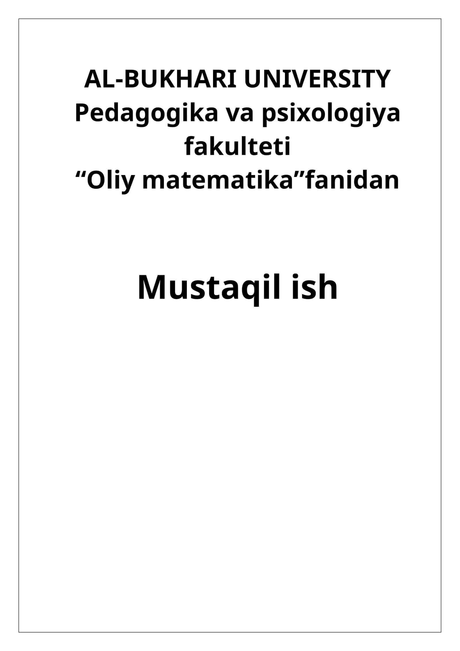 Oliy matematika fanidan Mustaqil ish 1