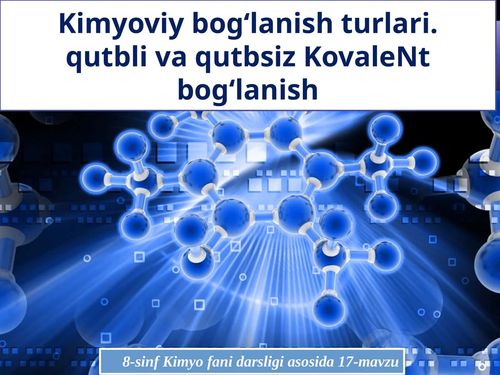 Kimyoviybog‘lanishturlari 1
