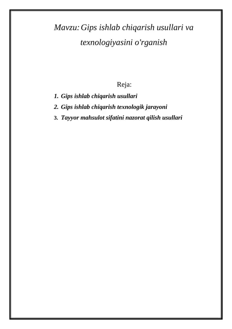 Gips ishlab chiqarish usullari va texnologiyasini o'rganish 1