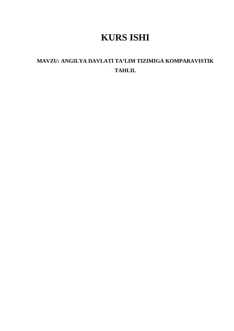 ANGILYA DAVLATI TA’LIM TIZIMIGA KOMPARATIV TAHLIL 1