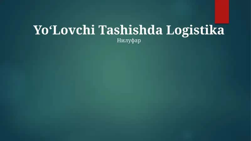 YoʻLovchi Tashishda Logistika 1