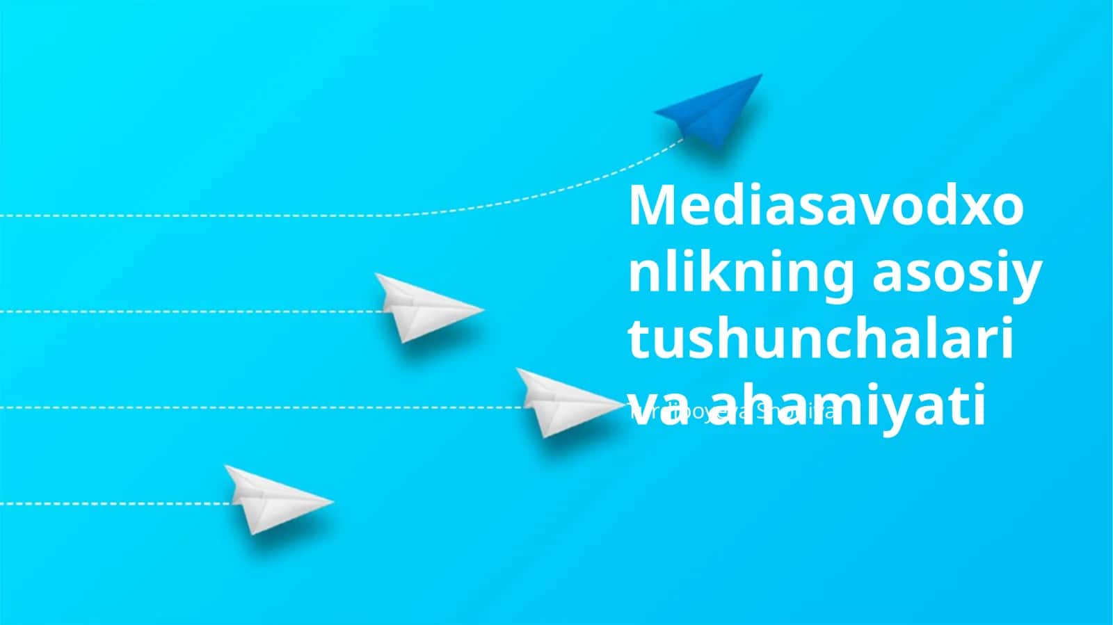 OAV Savodxonligi Asosiy Tushunchalari 1