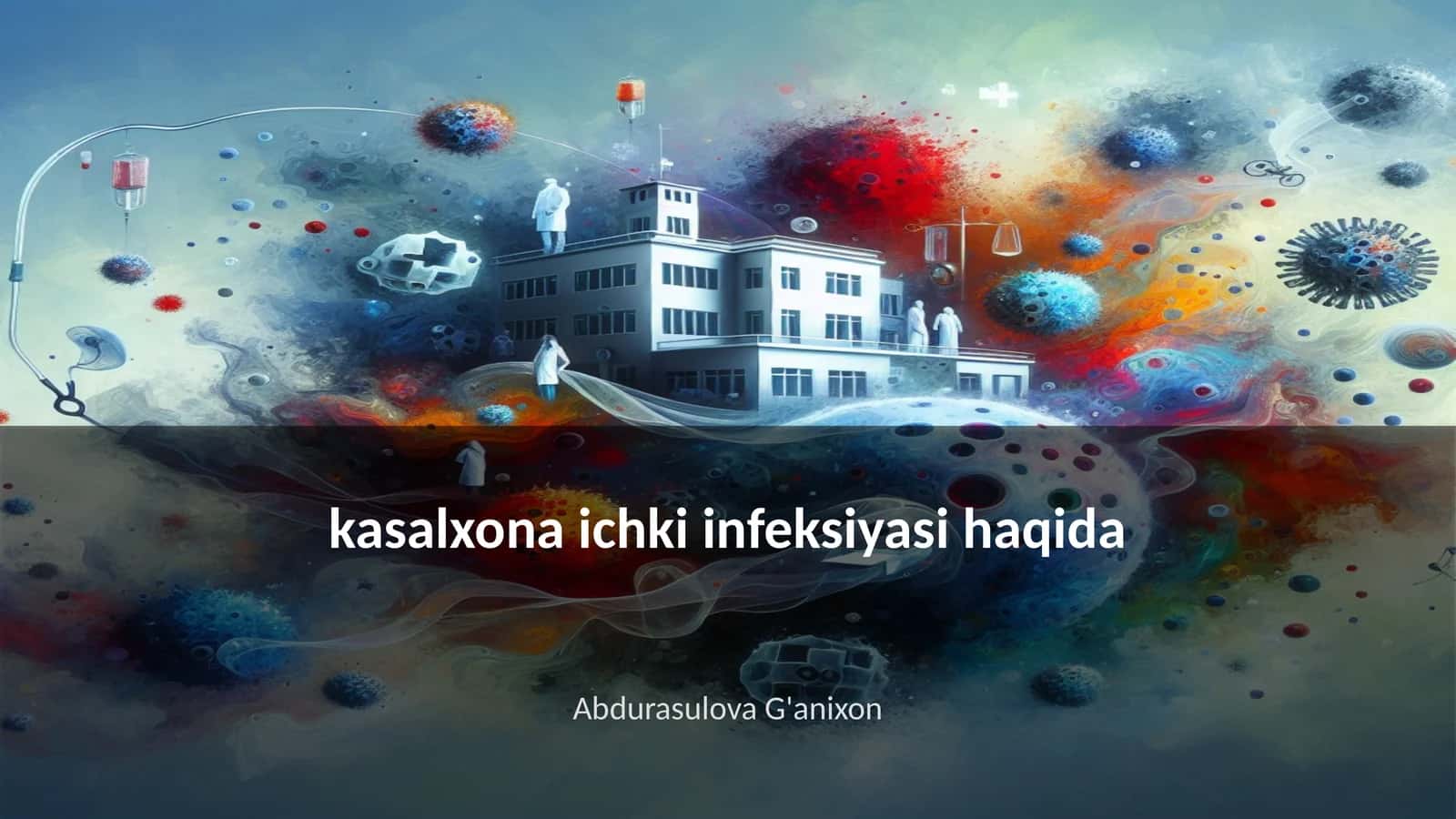 kasalxona ichki infeksiyasi haqida 1