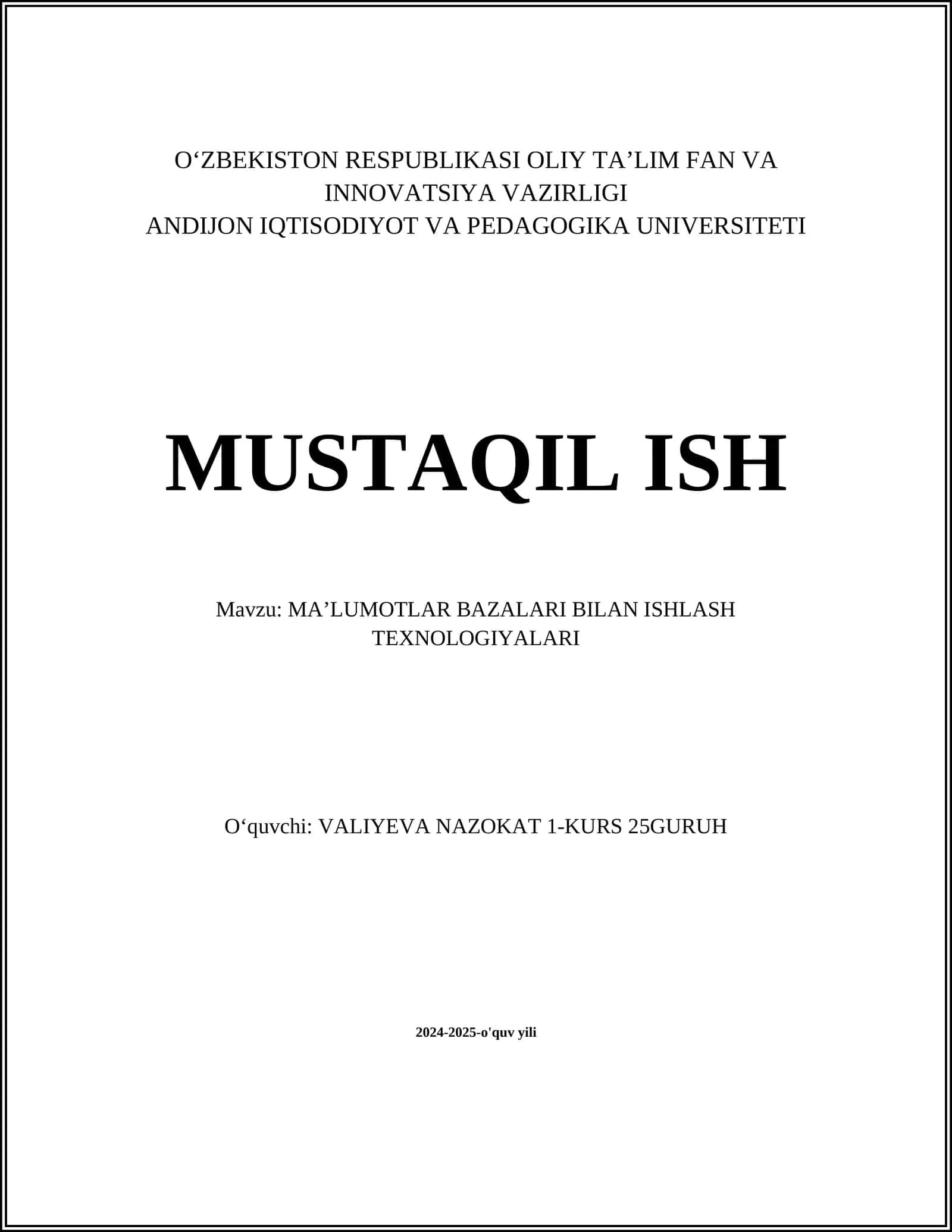 MA’LUMOTLAR BAZALARI BILAN ISHLASH TEXNOLOGIYALARI 1