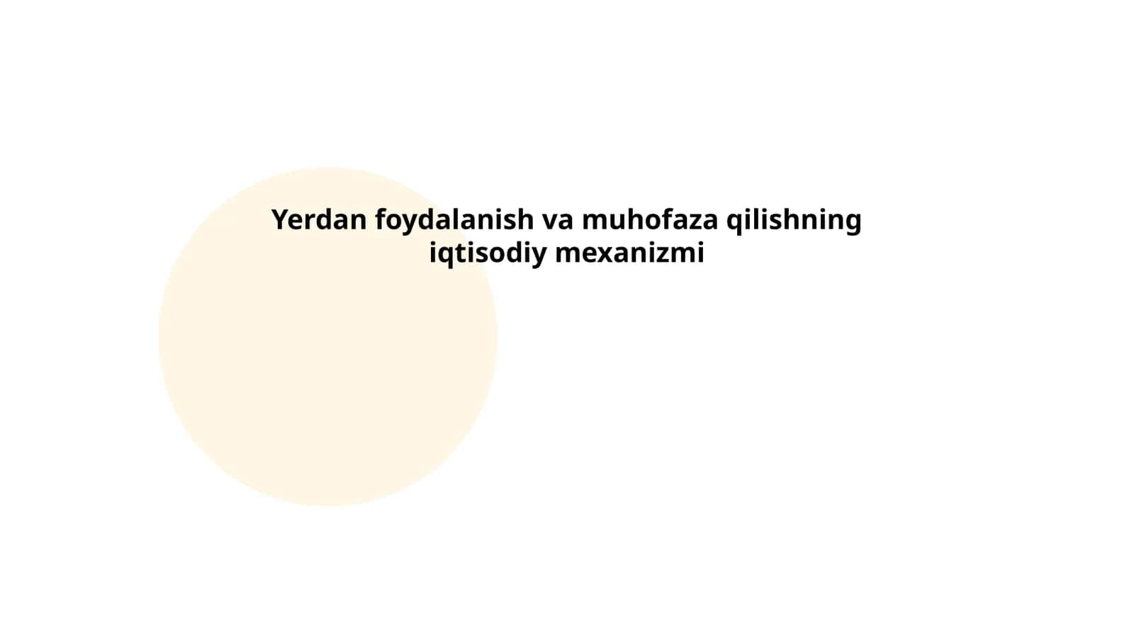 Yerdan foydalanish va muhofaza qilishning iqtisodiy mexanizmi 1