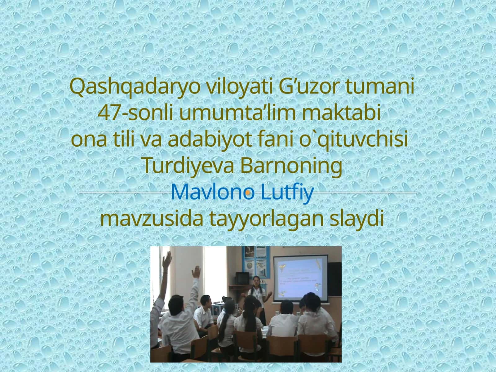 8-sinf Adabiyot fanidan Mavlono Lutfiy mavzuda dars taqdimoti 1