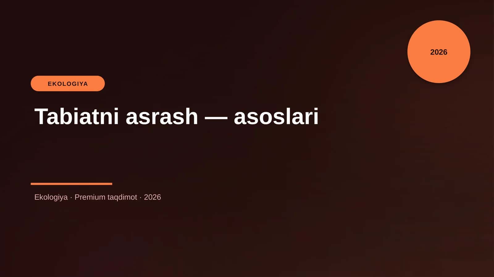 Tabiatni asrash — asoslari 1