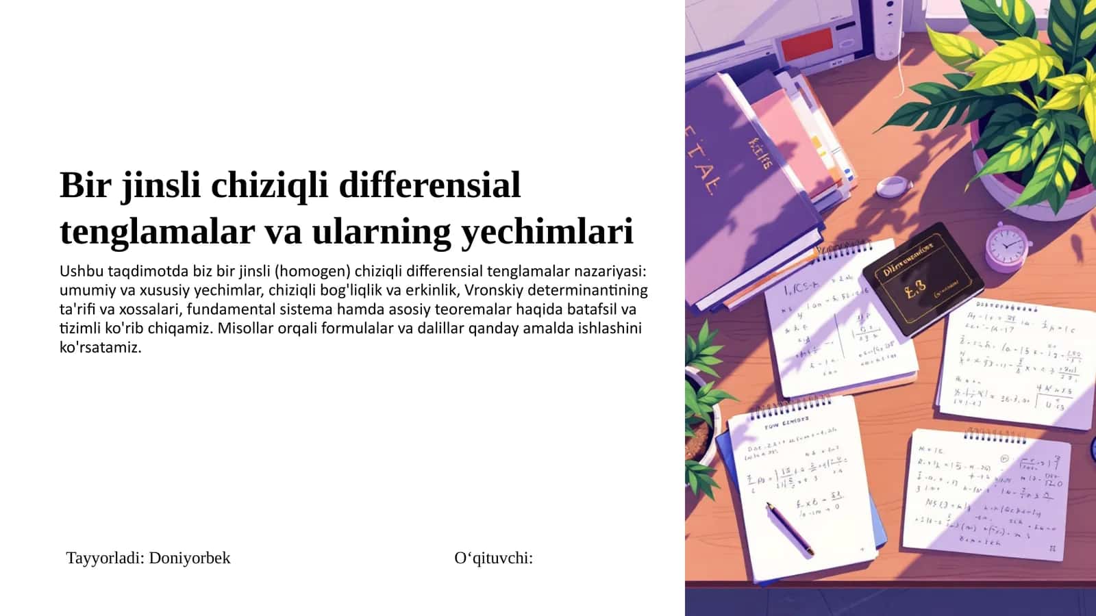 Bir jinsli chiziqli differensial tenglamalar va ularning yechimlari 1
