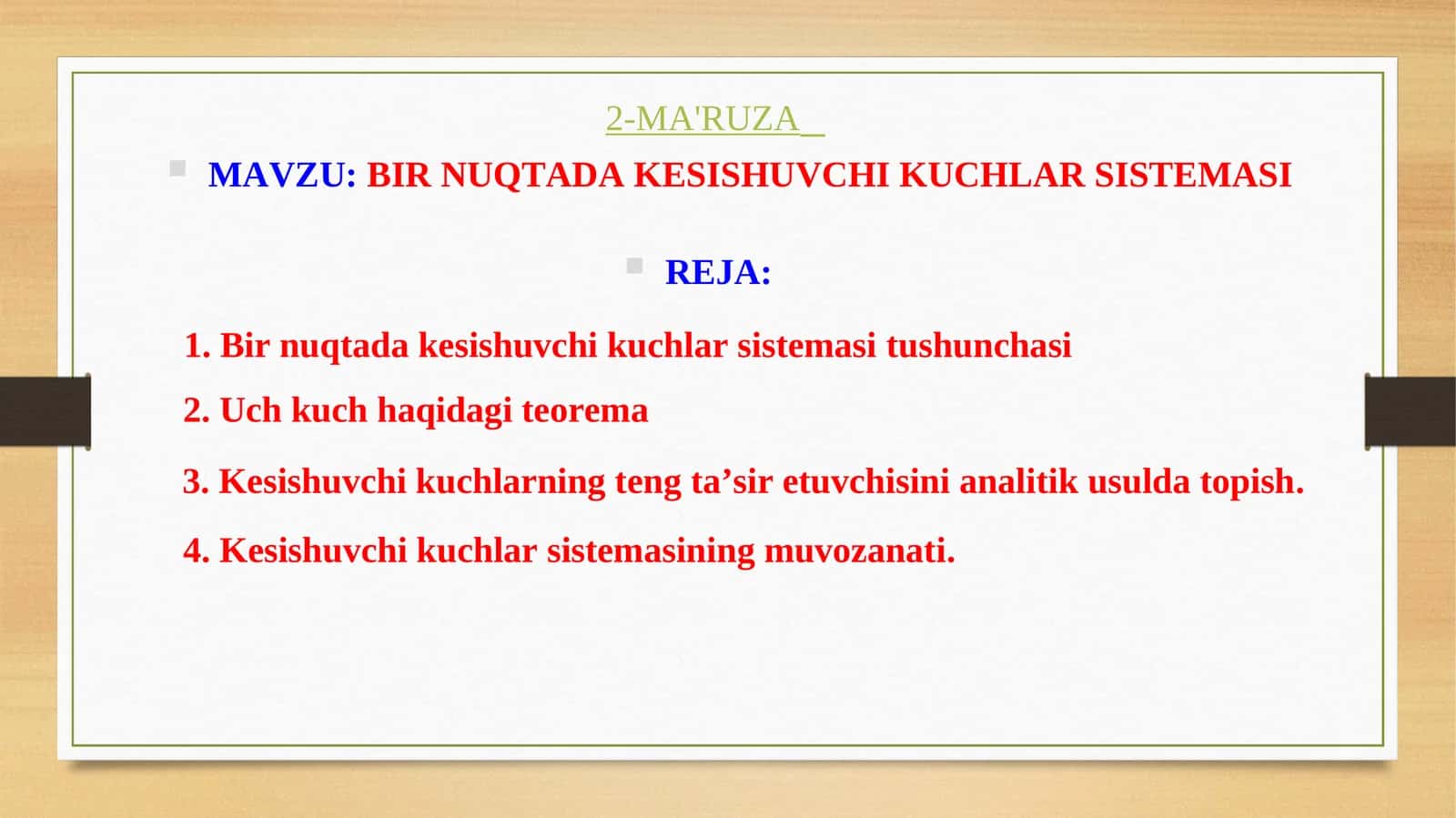 BIR NUQTADA KESISHUVCHI KUCHLAR SISTEMASI 1