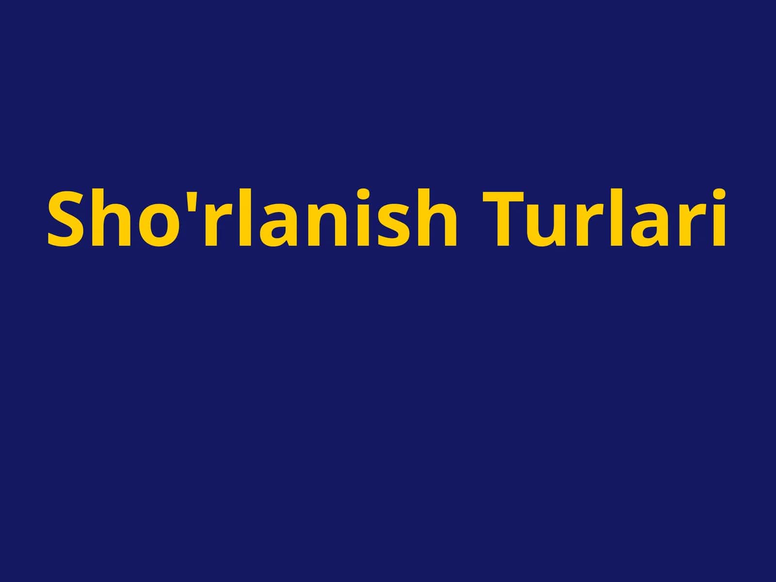 Sho'rlanish Tushunchasi 1