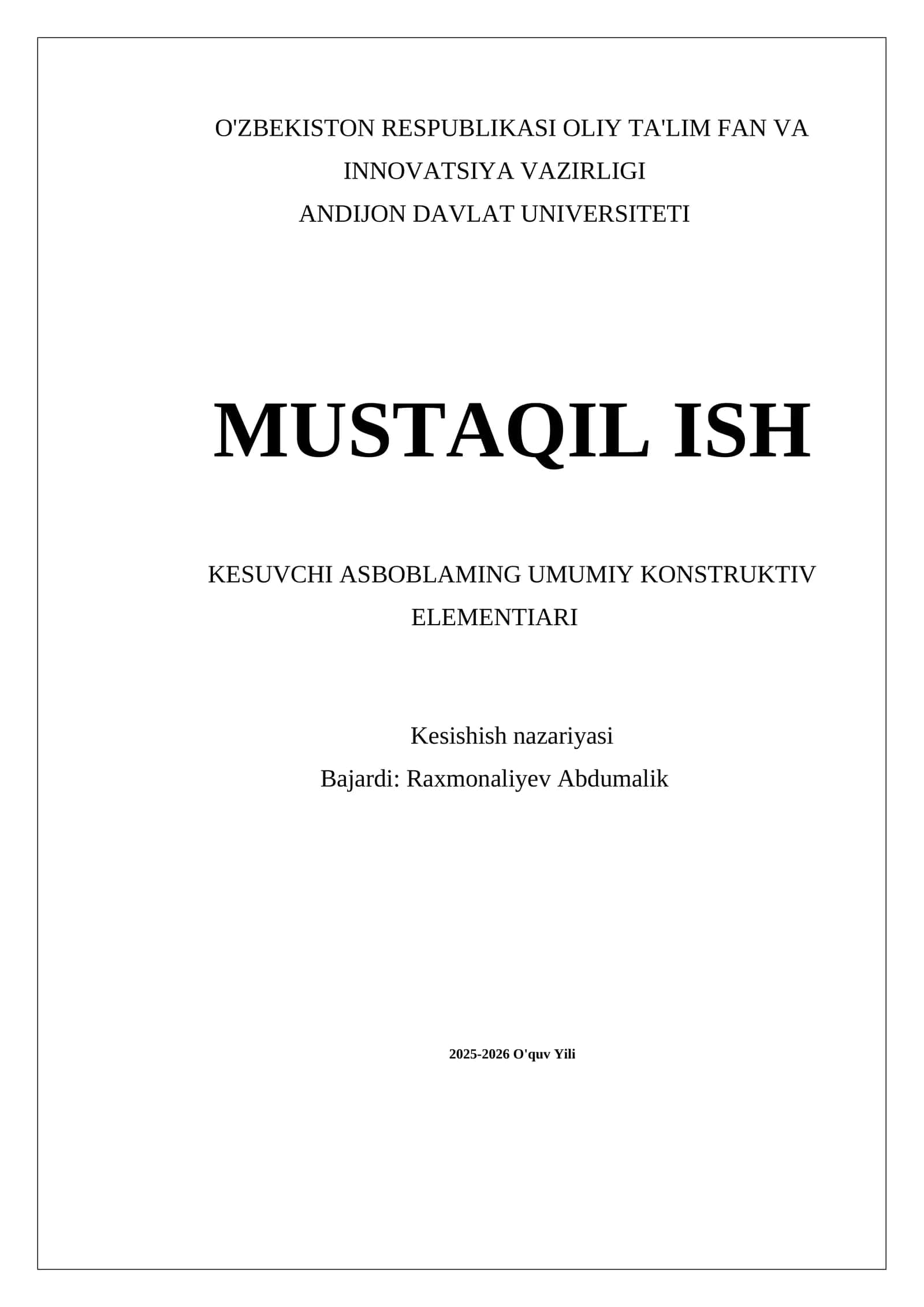 KESUVCHI ASBOBLAMING UMUMIY KONSTRUKTIV ELEMENTIARI 1