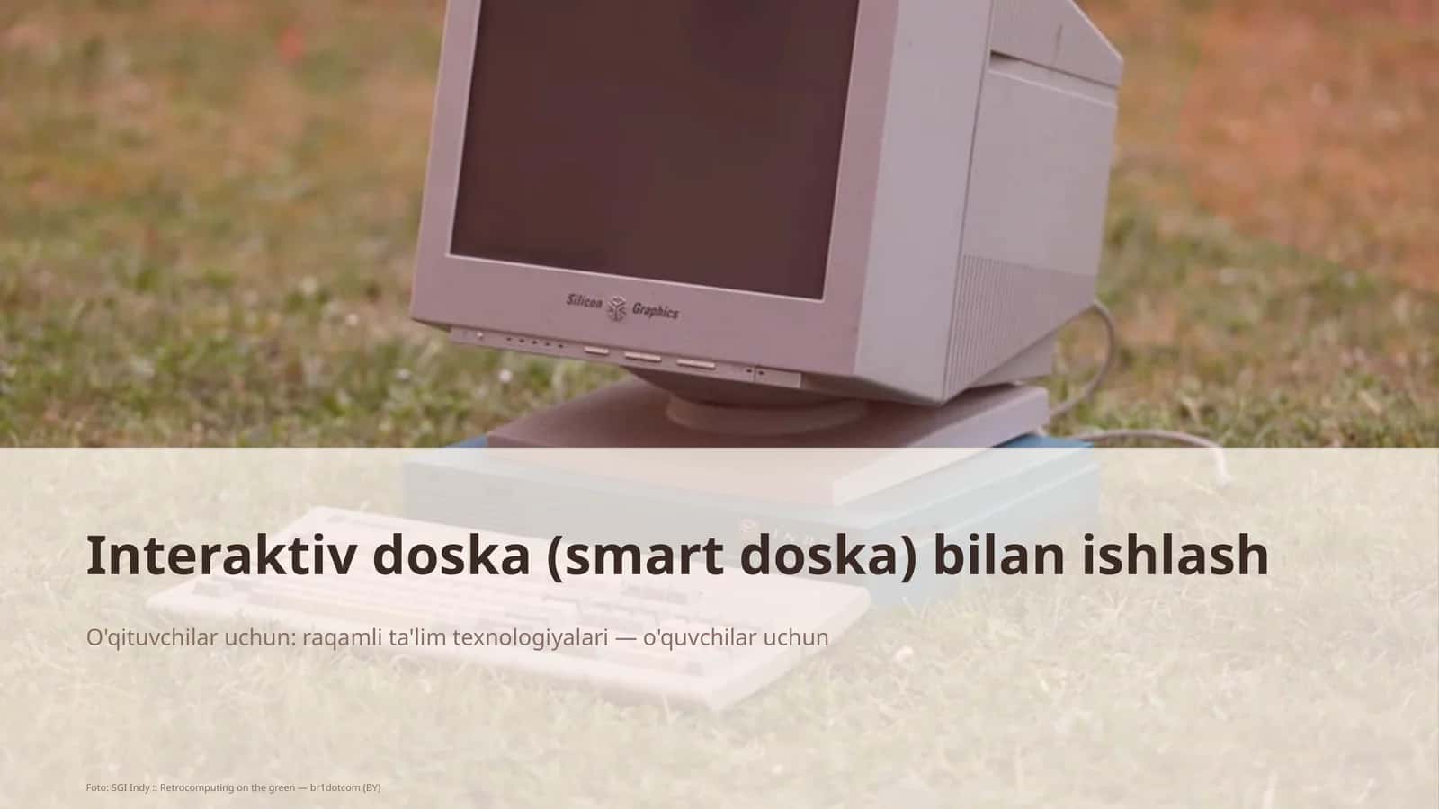 Interaktiv doska (smart doska) bilan ishlash 1