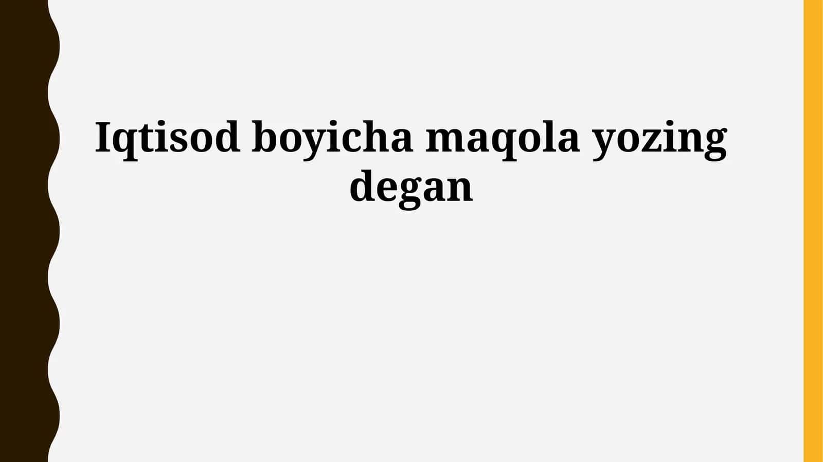 Iqtisodiyotga oid maqola yozish 1