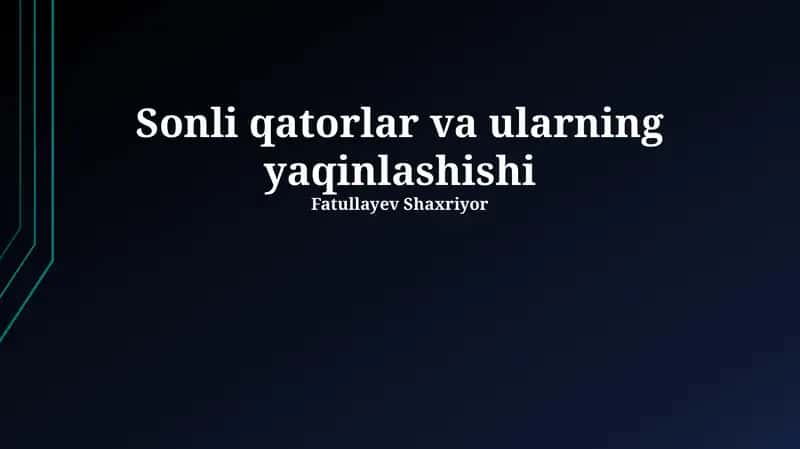 Qatorlarning Yig'indisini Hisoblash Usullari 1