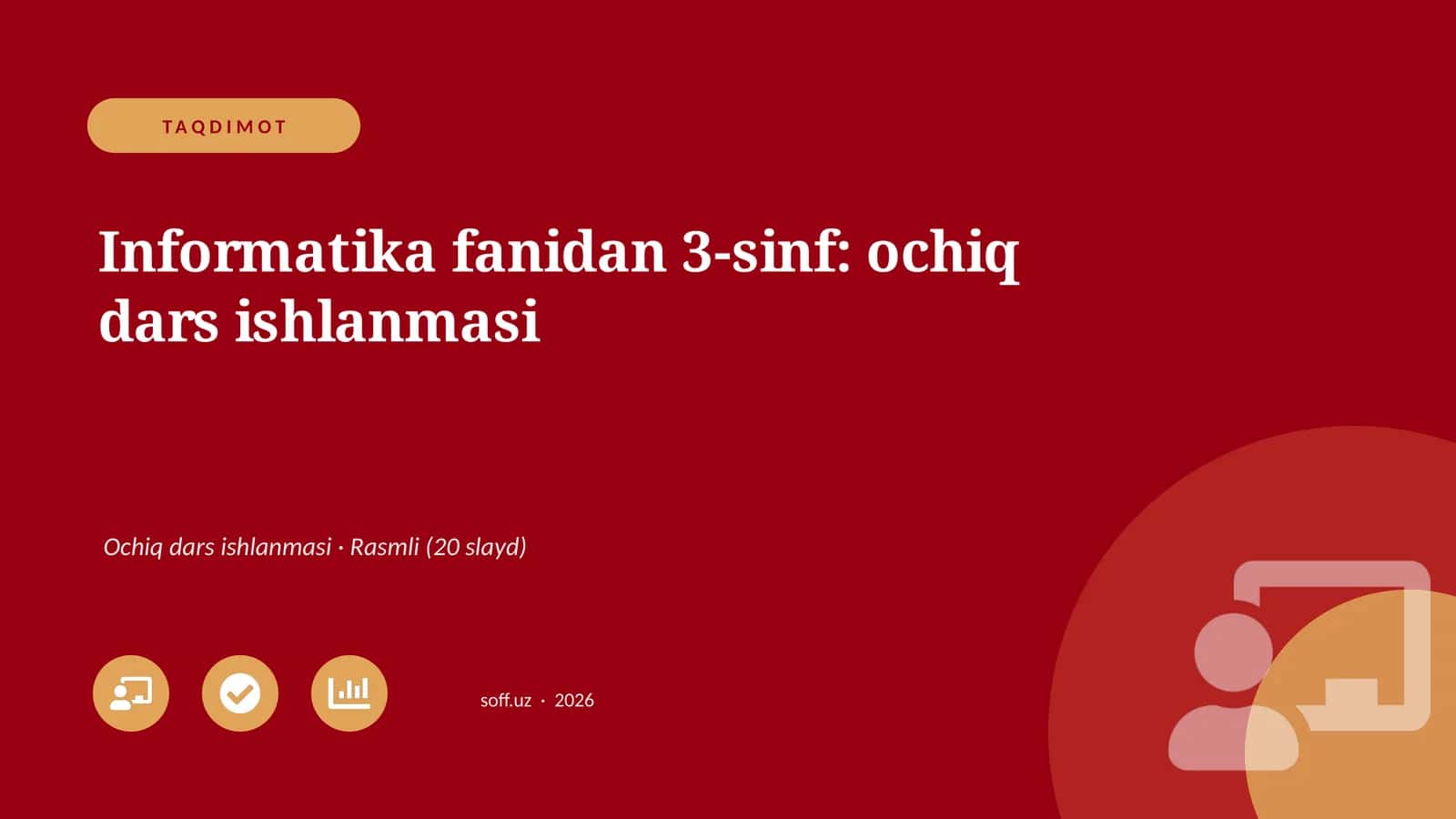 Informatika fanidan 3-sinf: ochiq dars ishlanmasi 1