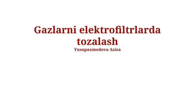 Gazlarni elektrofiltrlarda tozalash 1