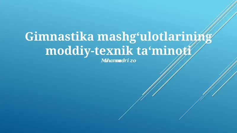 Gimnastika mashg‘ulotlarining moddiy-texnik ta‘minoti 1