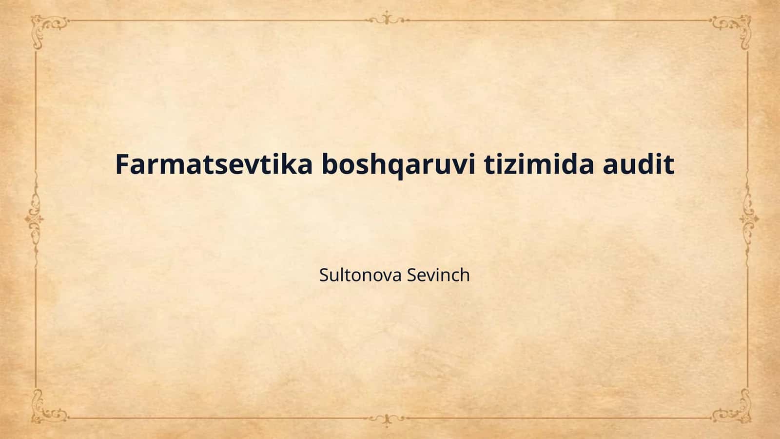 Farmatsevtika boshqaruvi tizimida audit 1