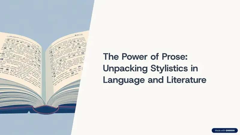 The Power of Prose: Unpacking Stylistics in Language and Literature 1