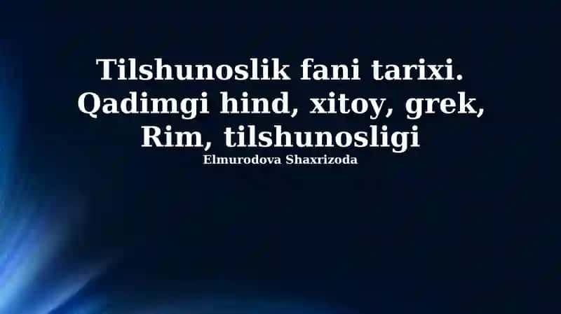 Qadimgi Hind va Xitoy tilshunosligi