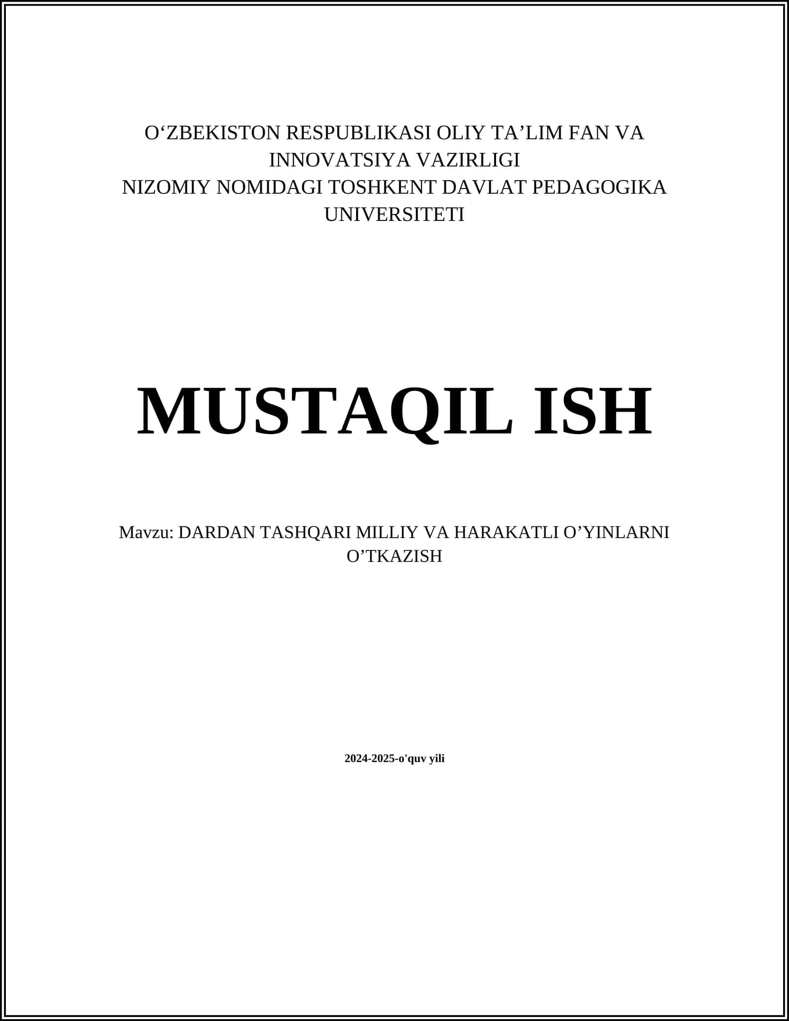 DARDAN TASHQARI MILLIY VA HARAKATLI O’YINLARNI O’TKAZISH 1