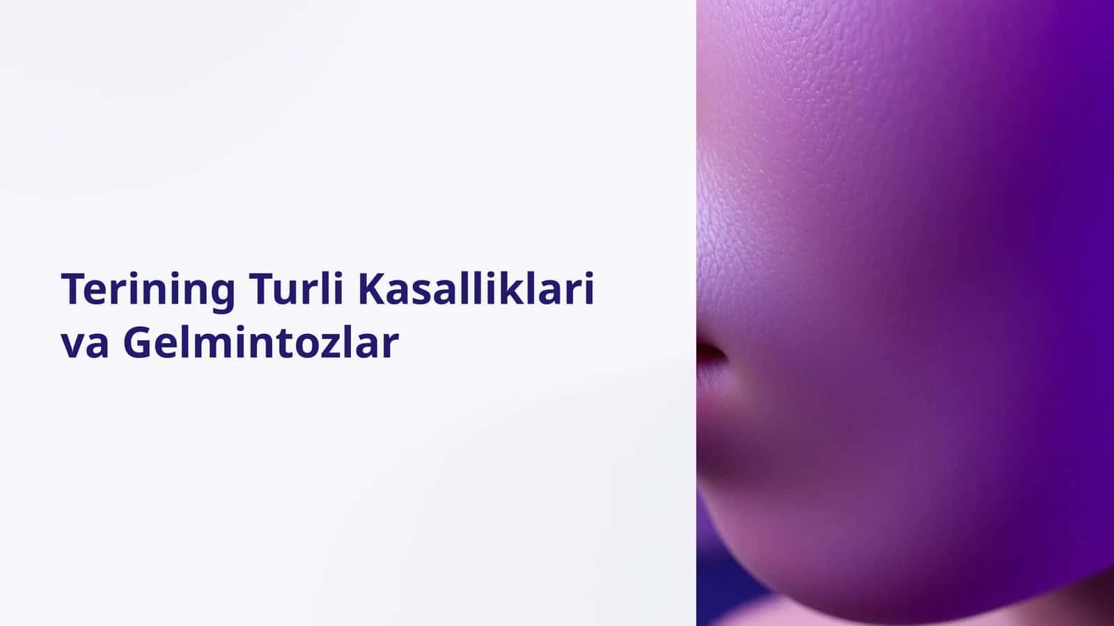 Terining Turli Kasalliklari va Gelmintozlar 1