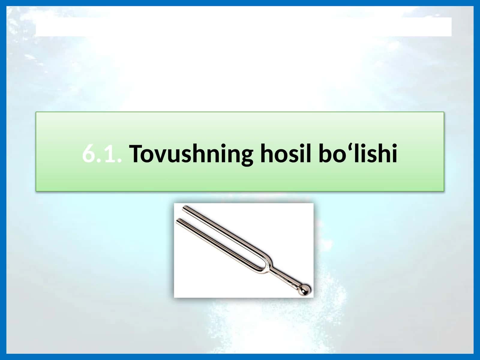 Tovushning hosil bo'lishi 1