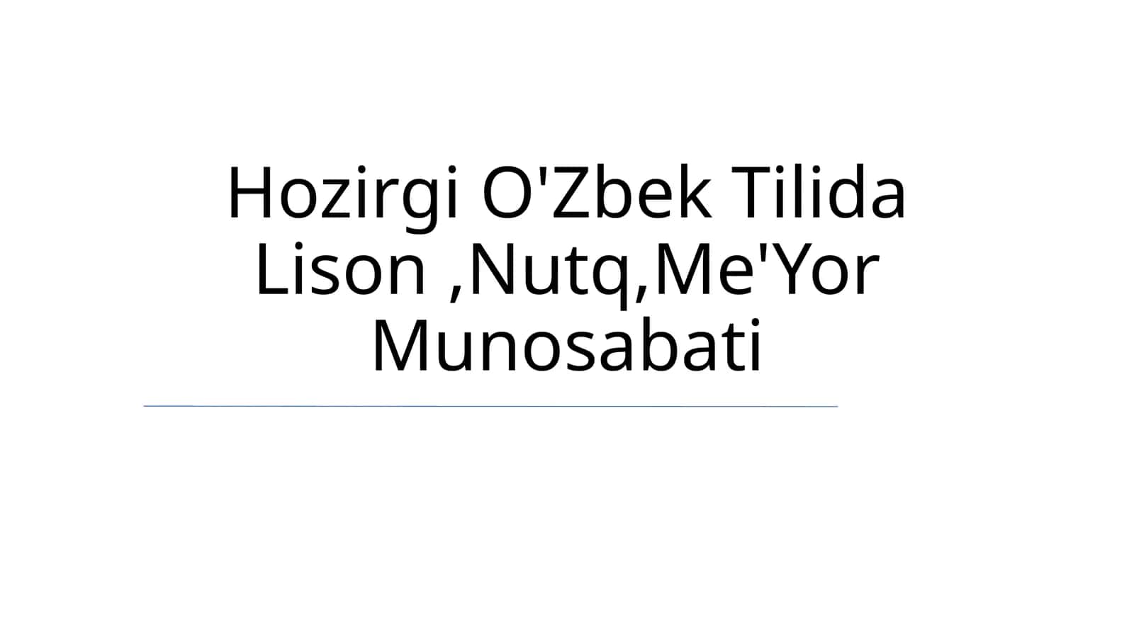 Hozirgi O'Zbek Tilida Lison,Nutq,Me'Yor Munosabati 1