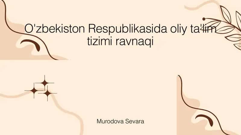 O'zbekiston respublikasida oliy talim tizimi ravnaqi 1