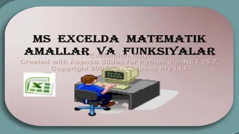 MS Excelda matematik amallar va funksiyalar 1