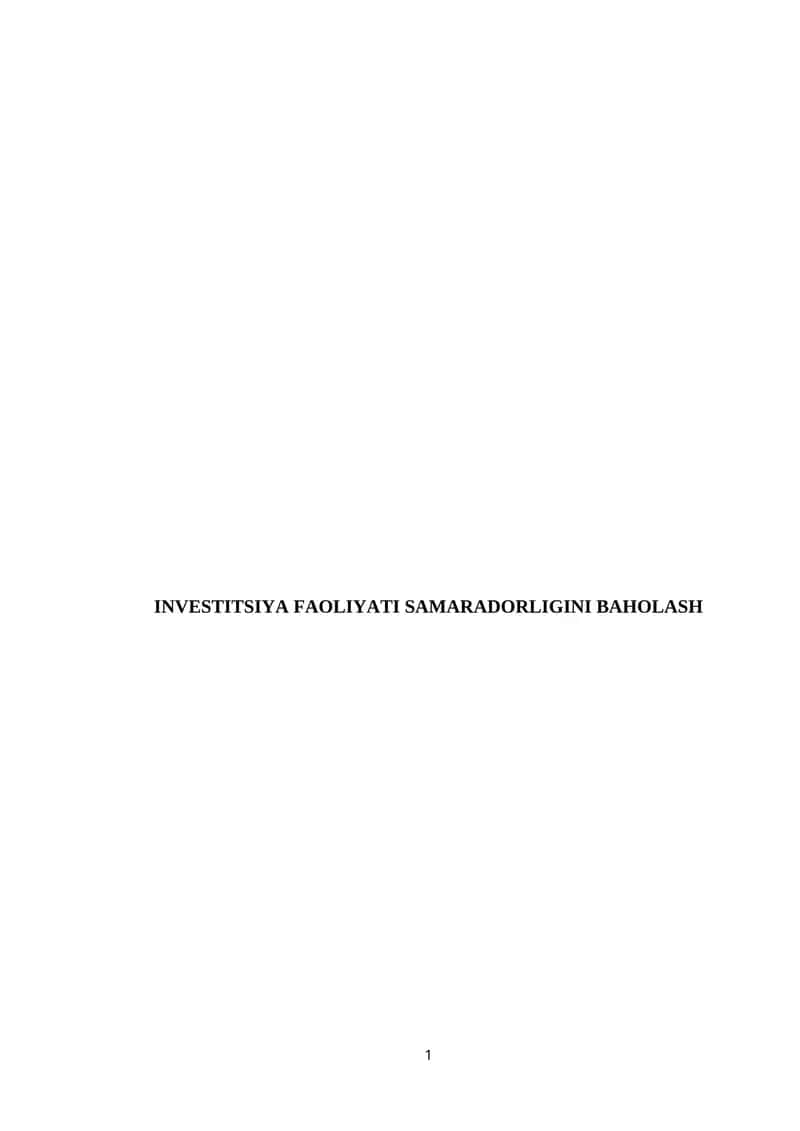 INVESTITSIYA FAOLIYATI SAMARADORLIGINI BAHOLASH 1