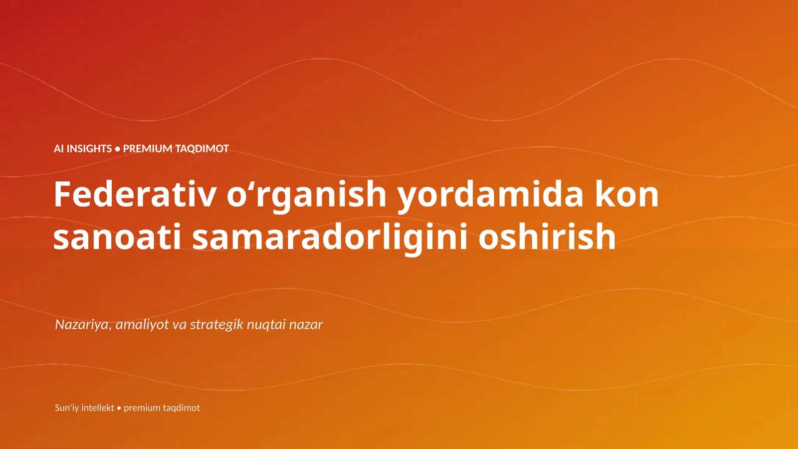 Federativ oʻrganish yordamida kon sanoati samaradorligini oshirish 1