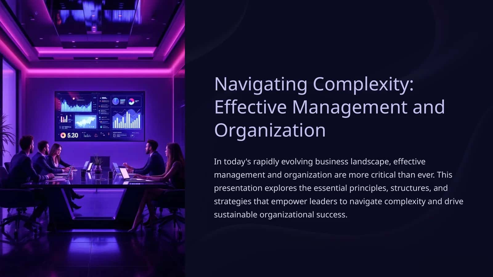Navigating Complexity: Effective Management and Organization 1
