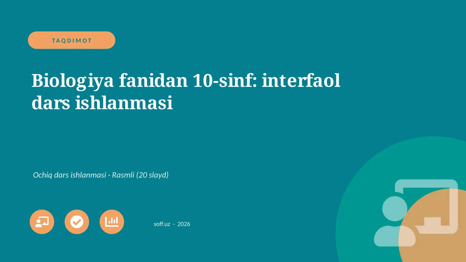 Biologiya fanidan 10-sinf: interfaol dars ishlanmasi 1