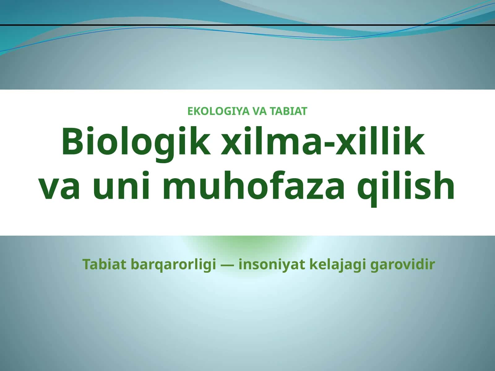 EKOLOGIYA VA TABIAT 1