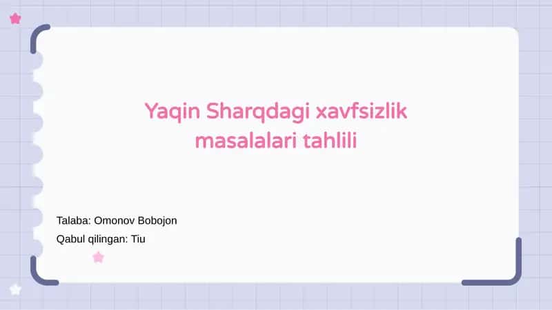 Yaqin Sharqdagi xavfsizlik masalalari tahlili 1