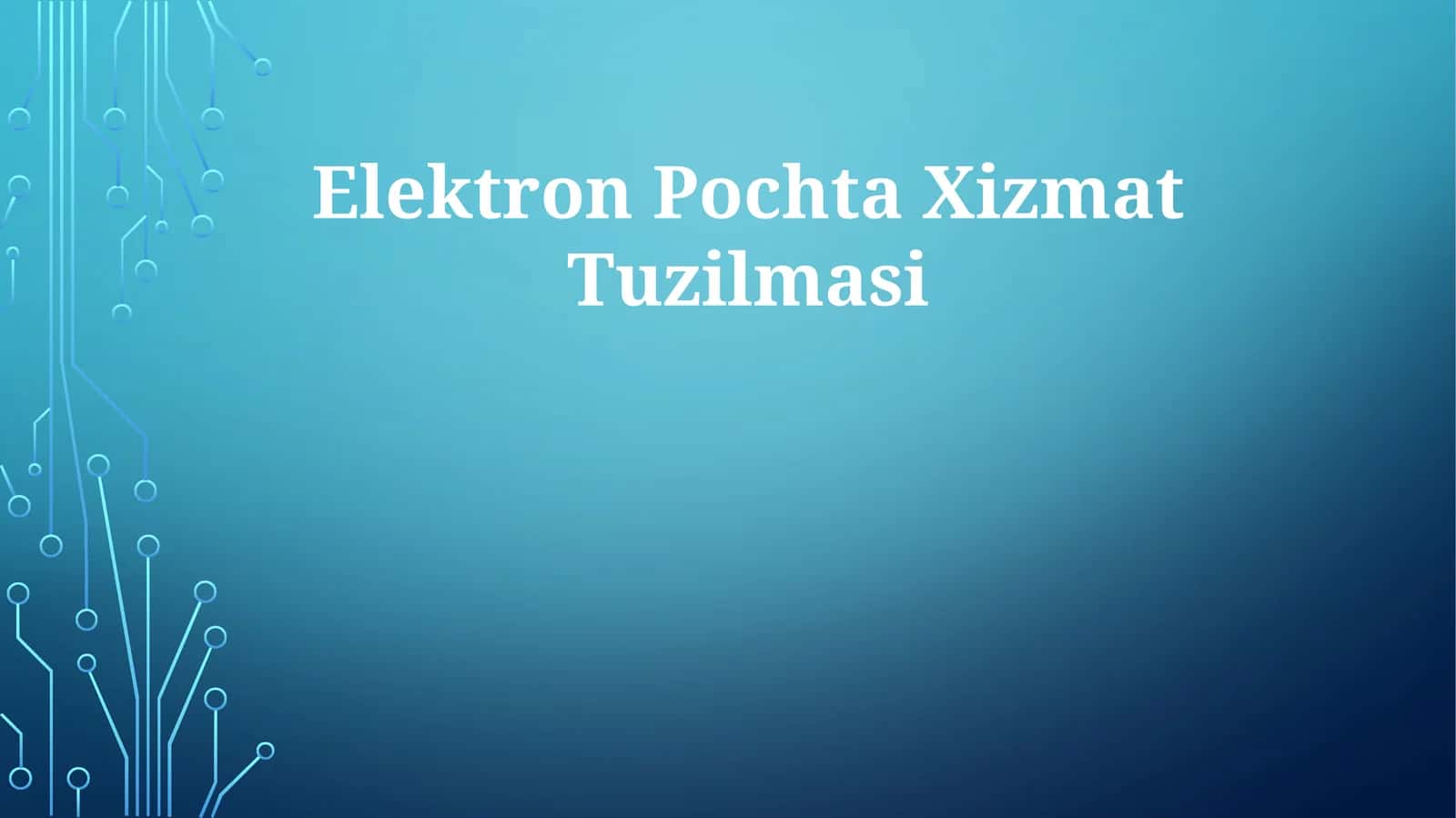 Elektron PochtaXizmatTuzilmasi 1