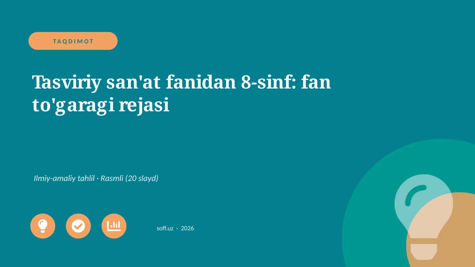 Tasviriy san'at fanidan 8-sinf: fan to'garagi rejasi 1