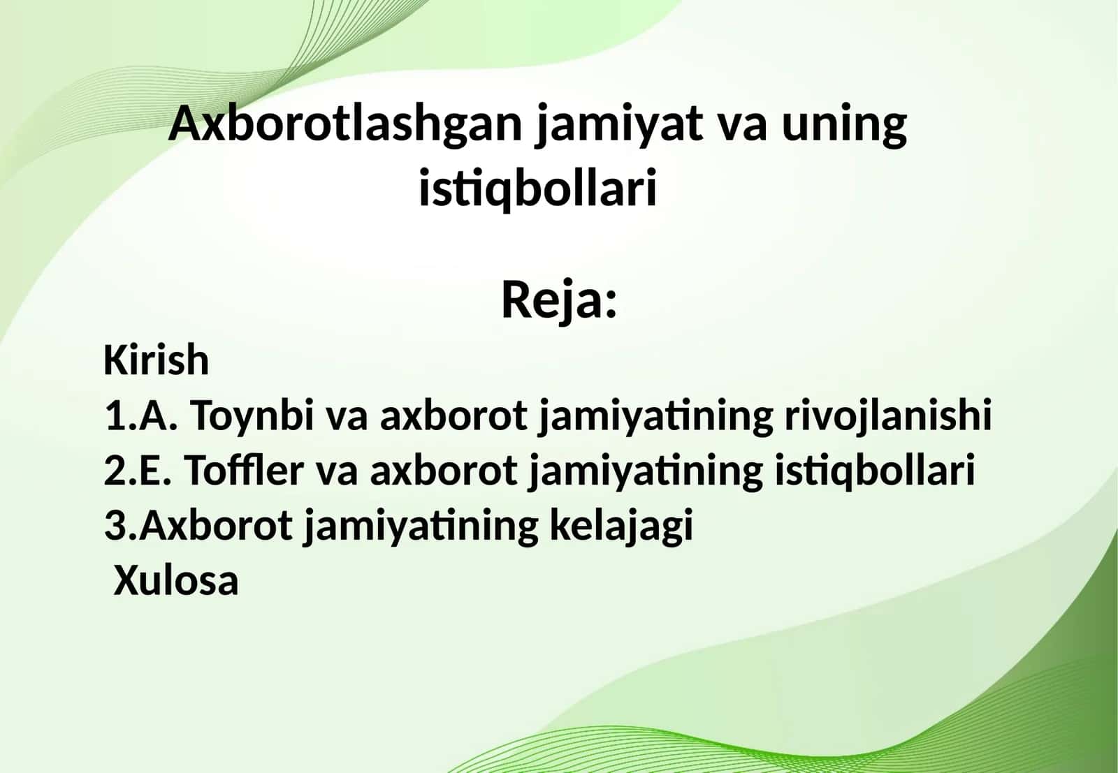 Axborotlashgan jamiyat va uning istiqbollari 1
