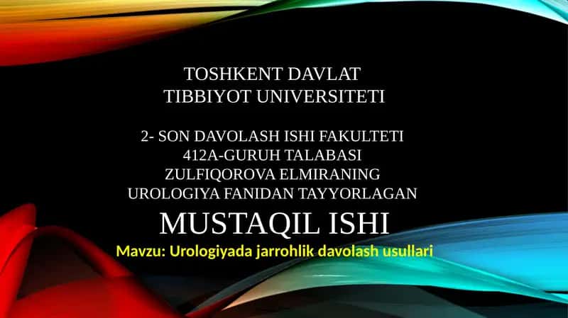 Urologiyada jarrohlik davolash usullari 1