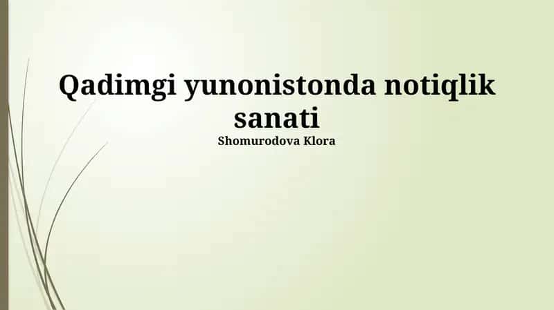 Qadimgi yunonistonda notiqlik sanati 1