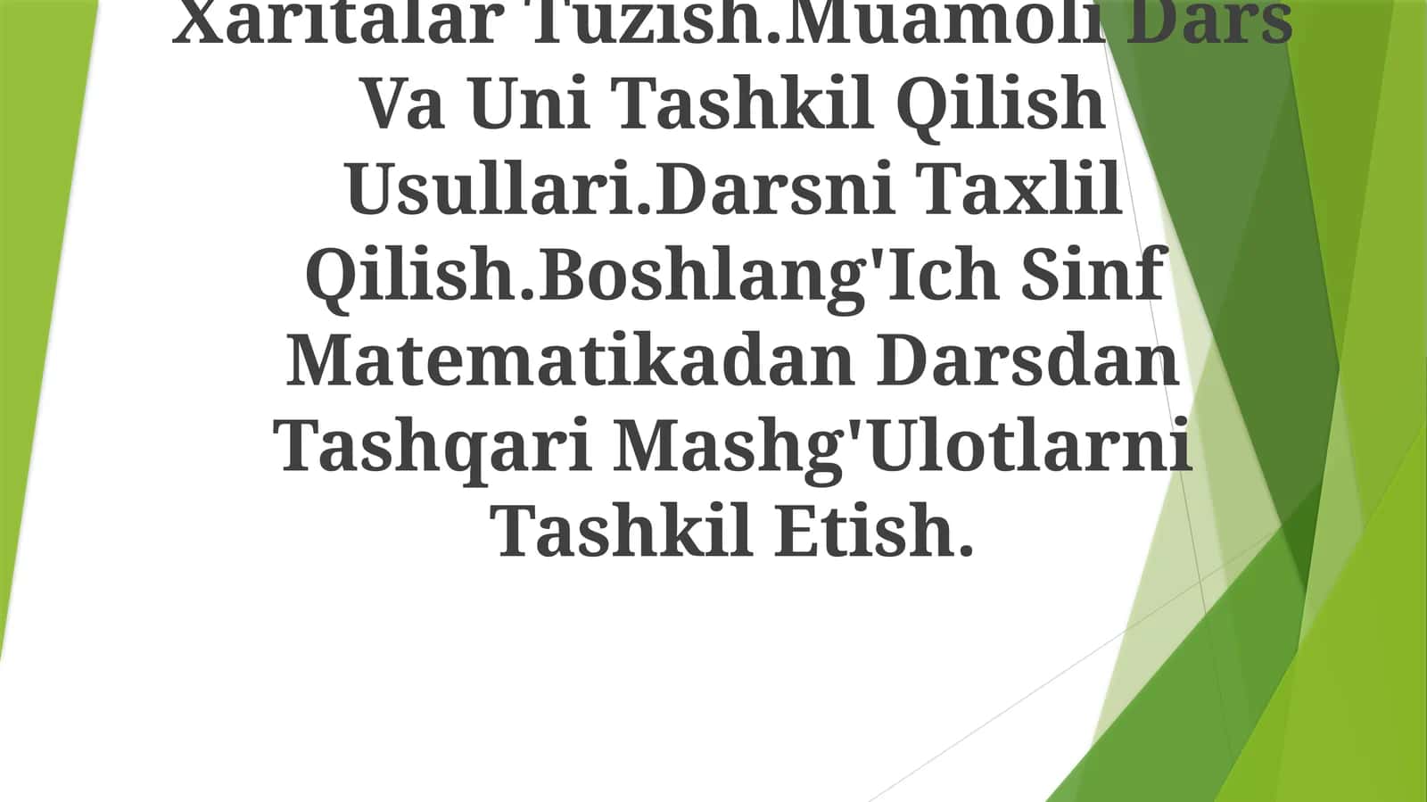 Dars va uning mazmuni 1