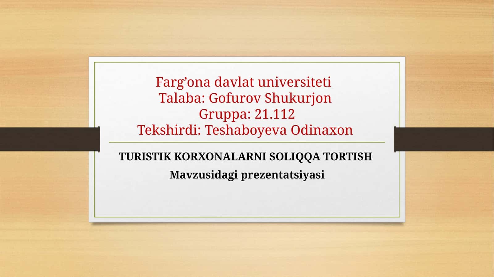 TURISTIK KORXONALARNI SOLIQQA TORTISH 1