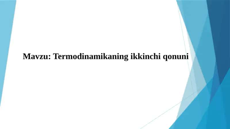 Termodinamikaning ikkinchi qonuni 1