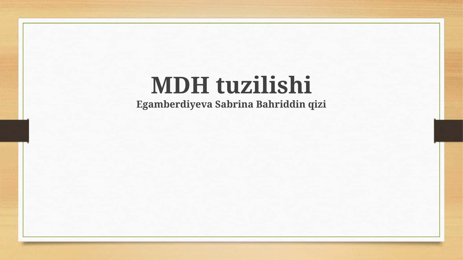 MDH tuzilishi 1